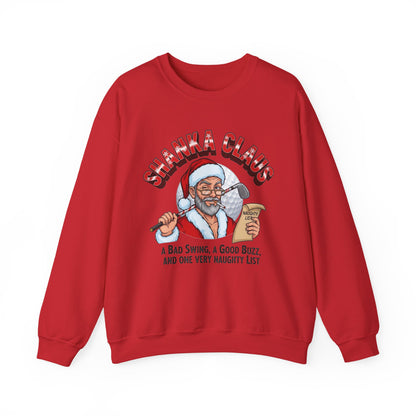 Shanka Claus Crewneck Sweatshirt - A BAD SWING, A GOOD BUZZ, AND ONE VERY NAUGHTY LIST