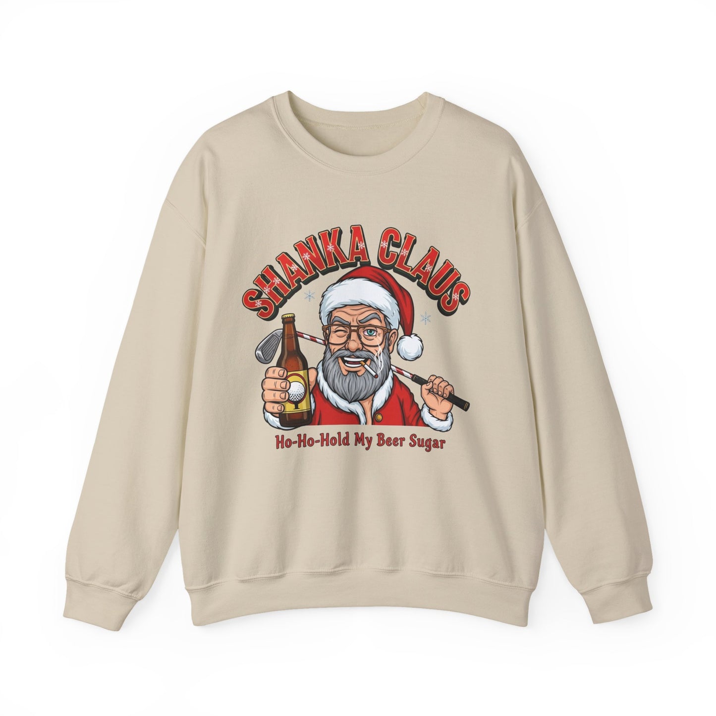 SHANKA CLAUS Crewneck Sweatshirt - Ho Ho Hold My Beer Sugar!