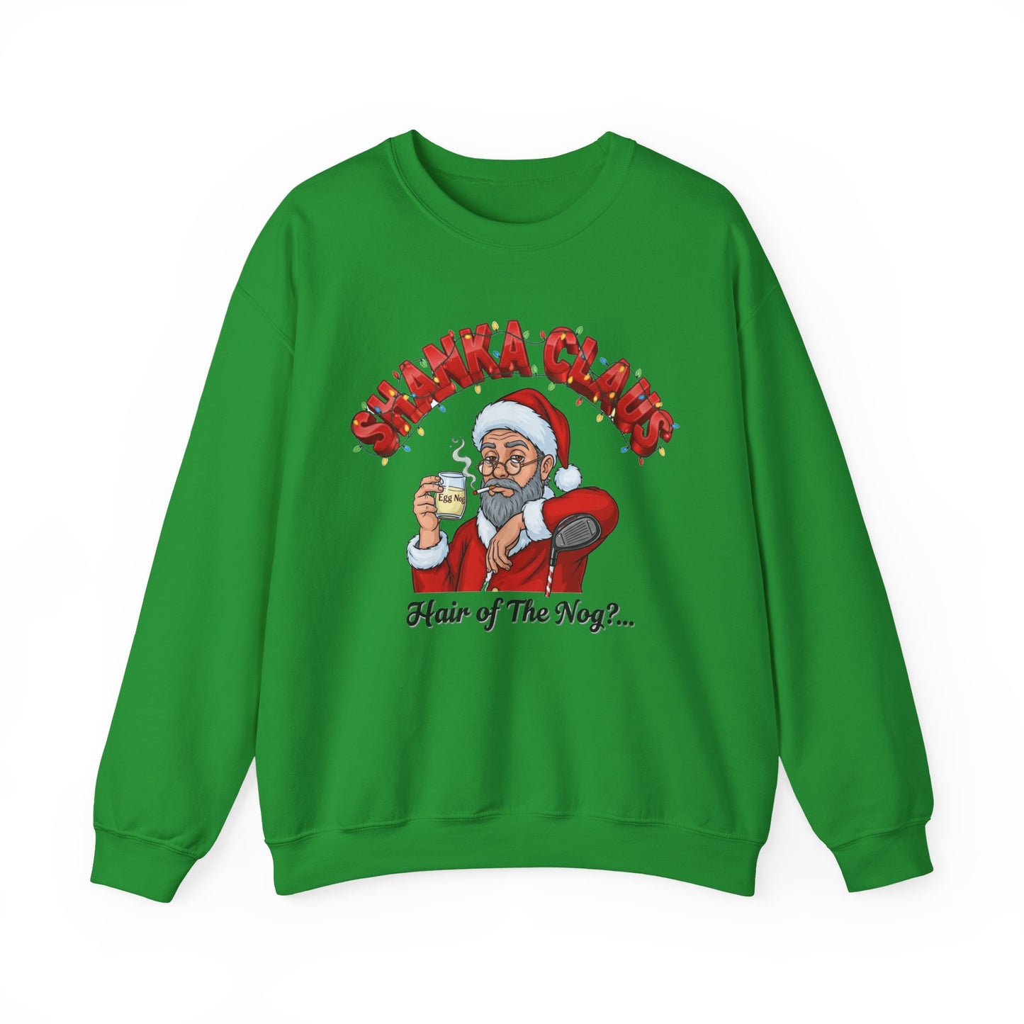 SHANKA CLAUS Christmas Sweatshirt - Hair of The Nog?