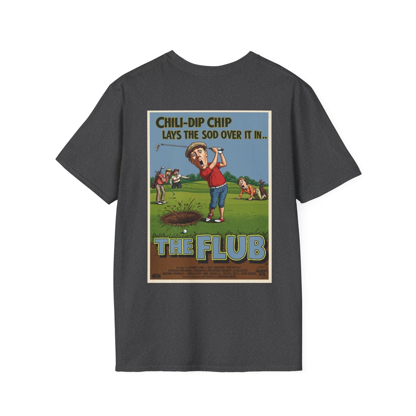 THE FLUB T-Shirt - Starring CHILI-DIP CHIP