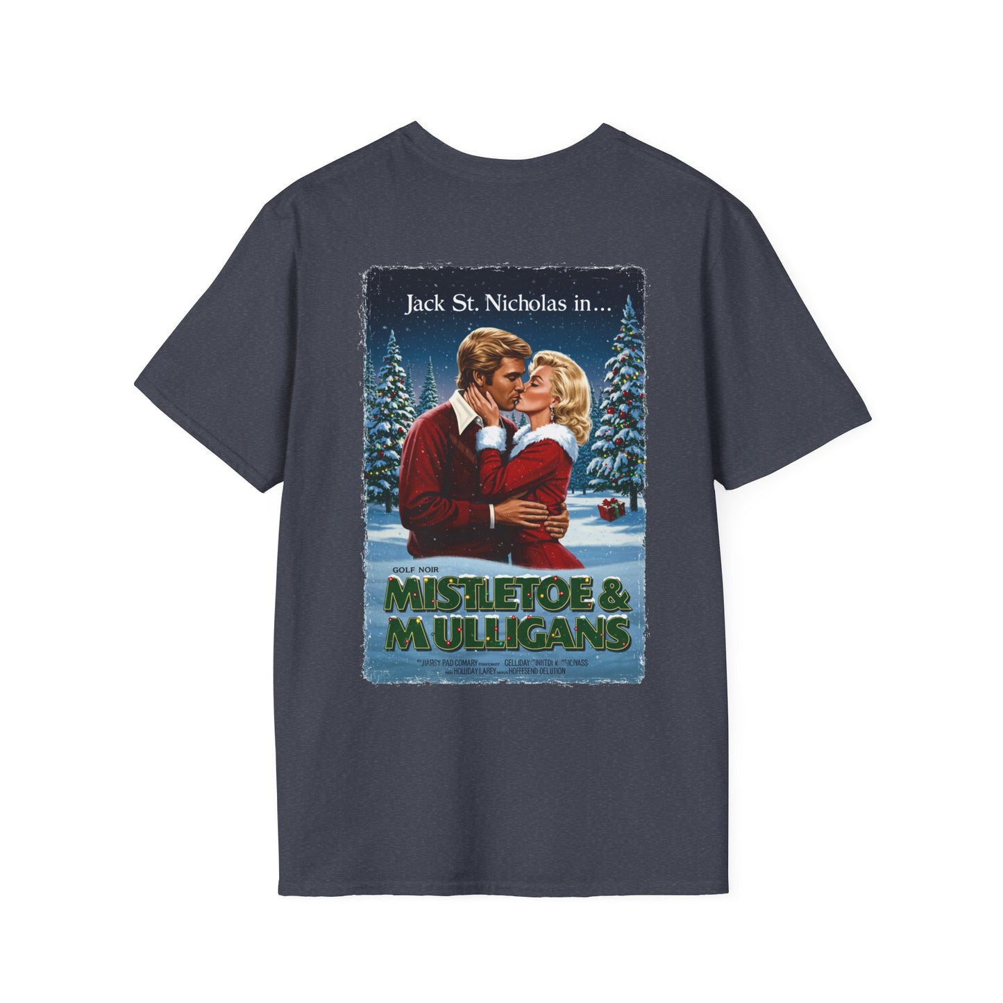 MISTLETOE & MULLIGANS T-Shirt - Starring Jack St. Nicholas