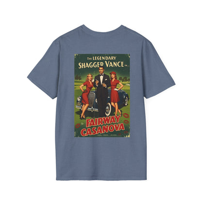 FAIRWAY CASANOVA T-Shirt - Starring THE LEGENDARY SHAGGER VANCE