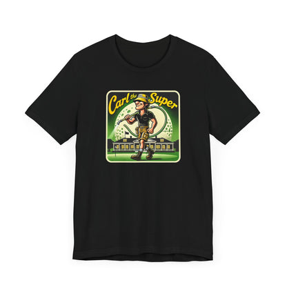 CARL THE SUPER T-Shirt