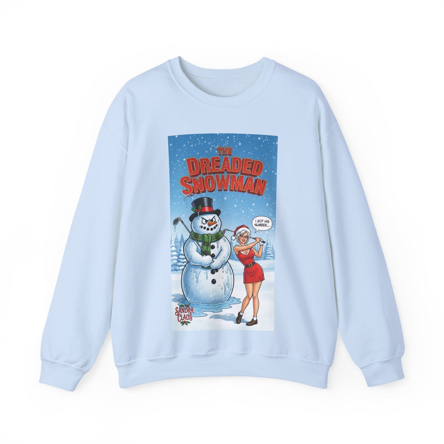 SANDRA CLAUS Christmas Sweatshirt — 'The Dreaded Snowman'