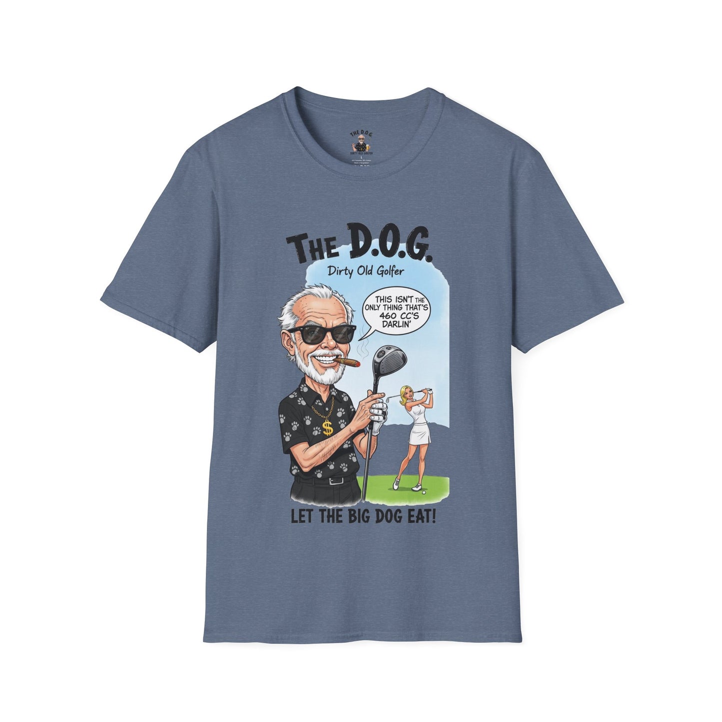 The D.O.G. Golf T-Shirt — “Let The Big Dog Eat”
