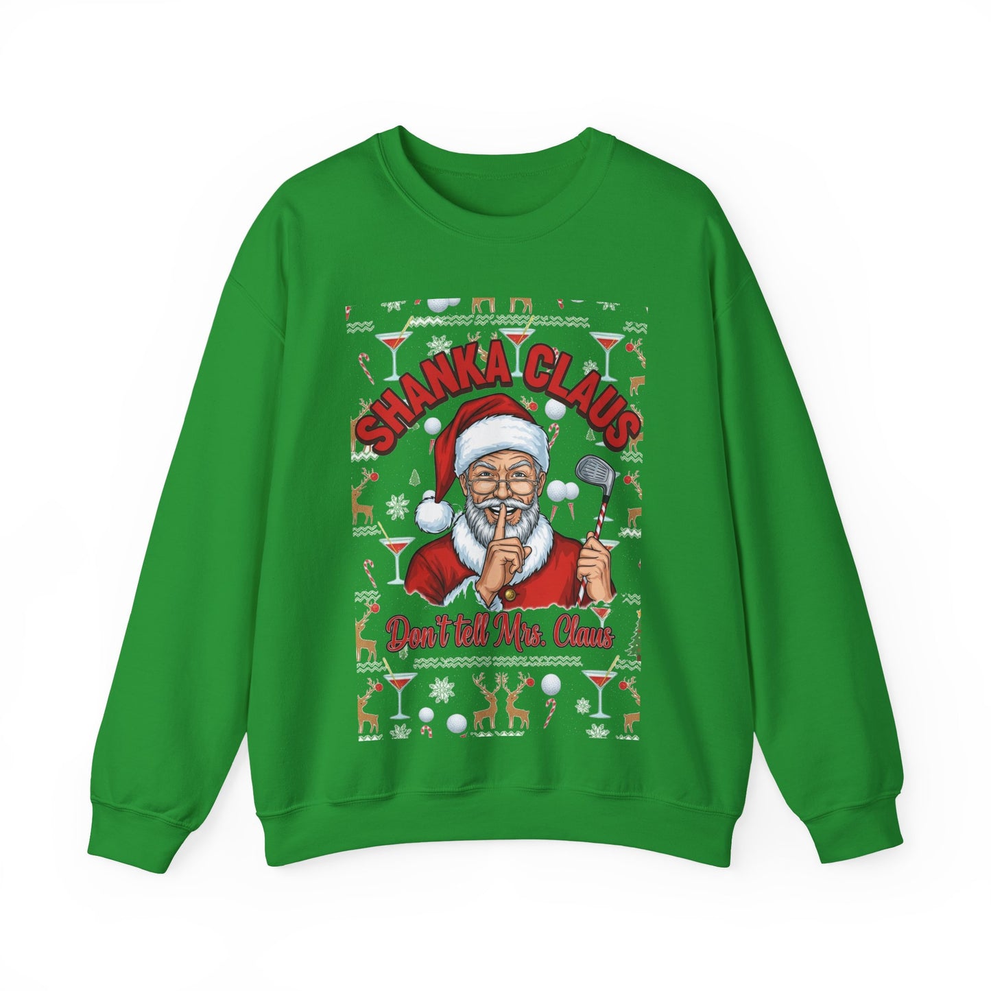 SHANKA CLAUS Ugly Christmas Sweatshirt — "Don't Tell Mrs. Claus"