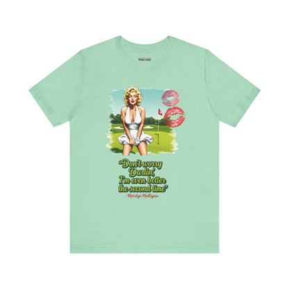 EVEN BETTER THE SECOND TIME T-Shirt - Starring MARILYN MULLIGAN