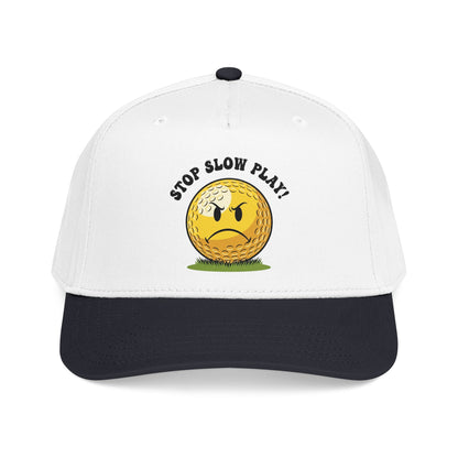 Stop Slow Play! Funny Golf Cap — It's a Golf Day Statement Headwear