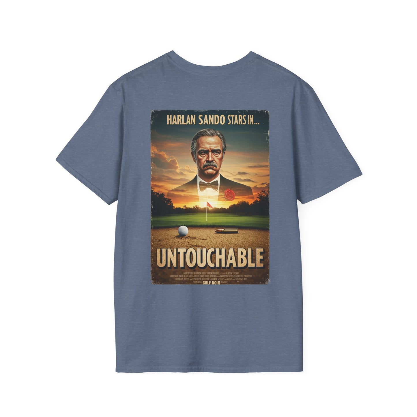 UNTOUCHABLE T-Shirt - Starring HARLAN SAND-O