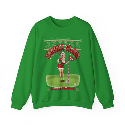 SANDRA CLAUS Ugly Golf Christmas Sweatshirt - Wanna' Tap That?..