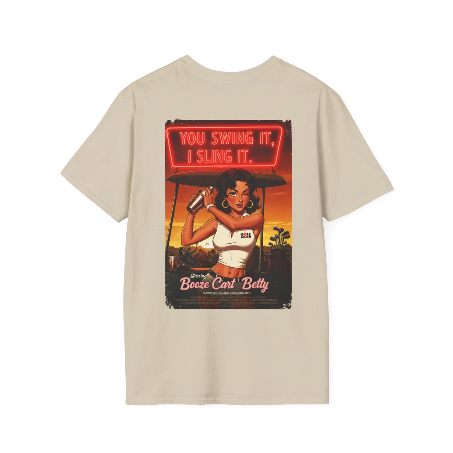 YOU SWING IT, I SLING IT T-Shirt - Starring BOOZE CART BETTY
