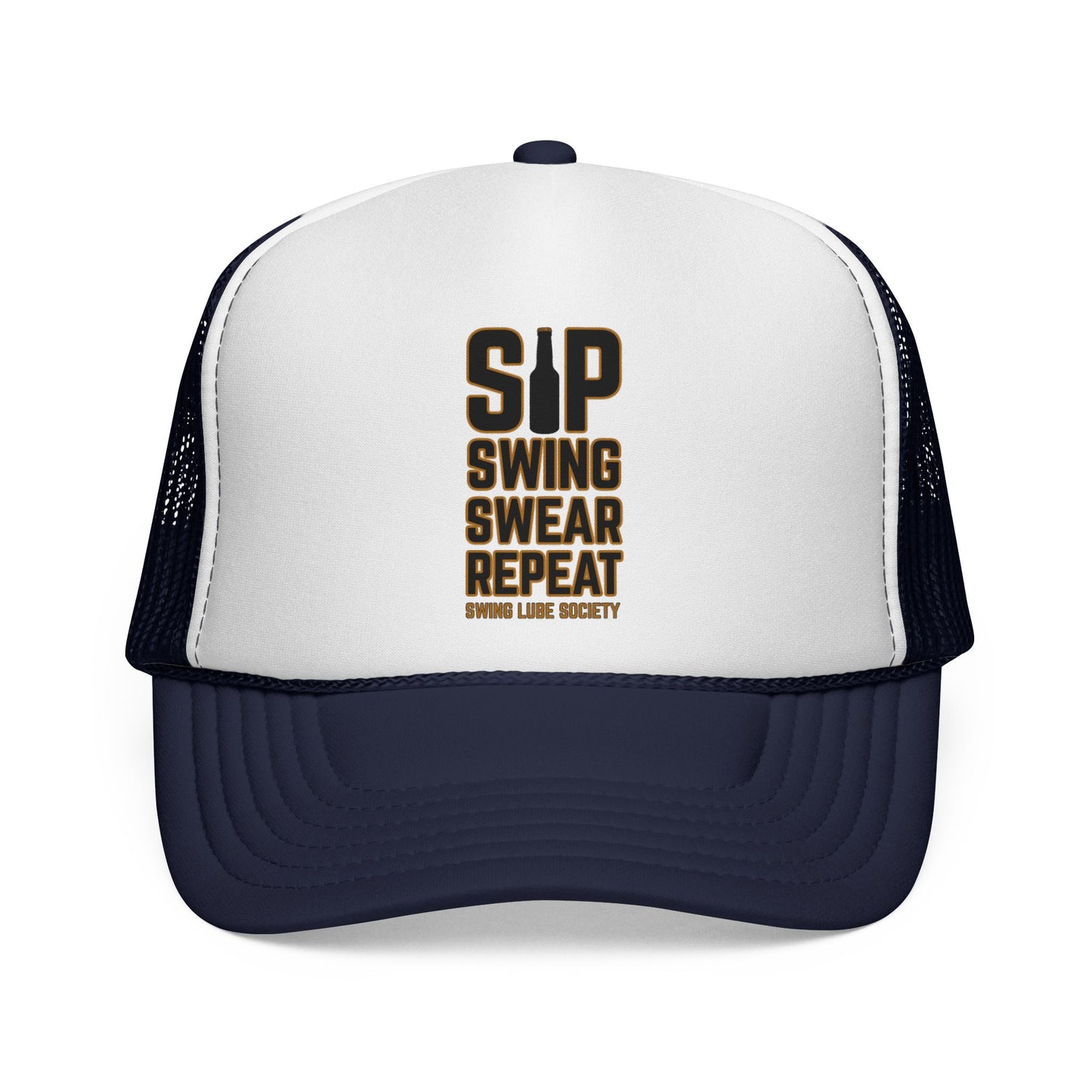 "Sip Swing Swear Repeat" Golf Trucker Hat - Swing Lube Society Statement Headwear