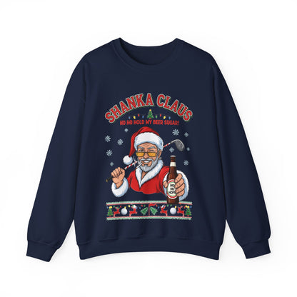 SHANKA CLAUS Christmas Sweatshirt - Ho Ho Hold My Beer Sugar!