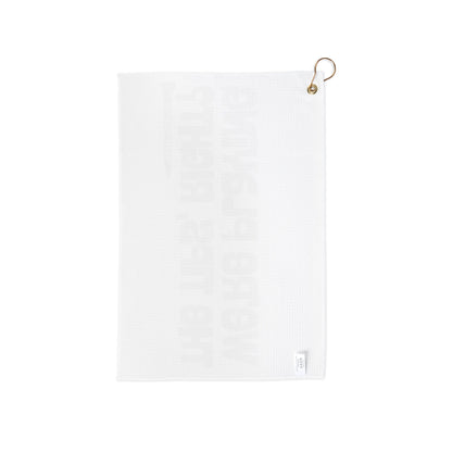 "We're Playing The Tips, Right?" Golf Towel — Tee Box Trash Talk Trademark Towel