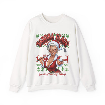 SANDRA CLAUS Ugly Christmas Sweatshirt — Something From My Stocking?..