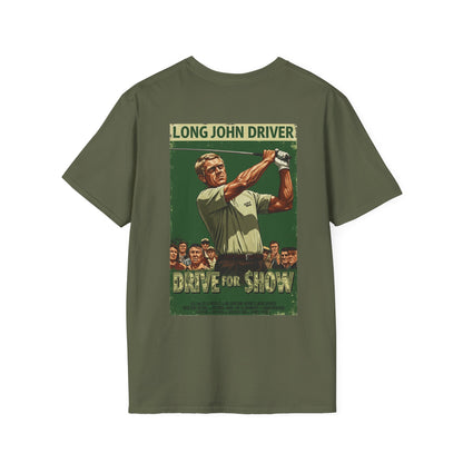 DRIVE FOR SHOW T-Shirt - Starring LONG JOHN DRIVER
