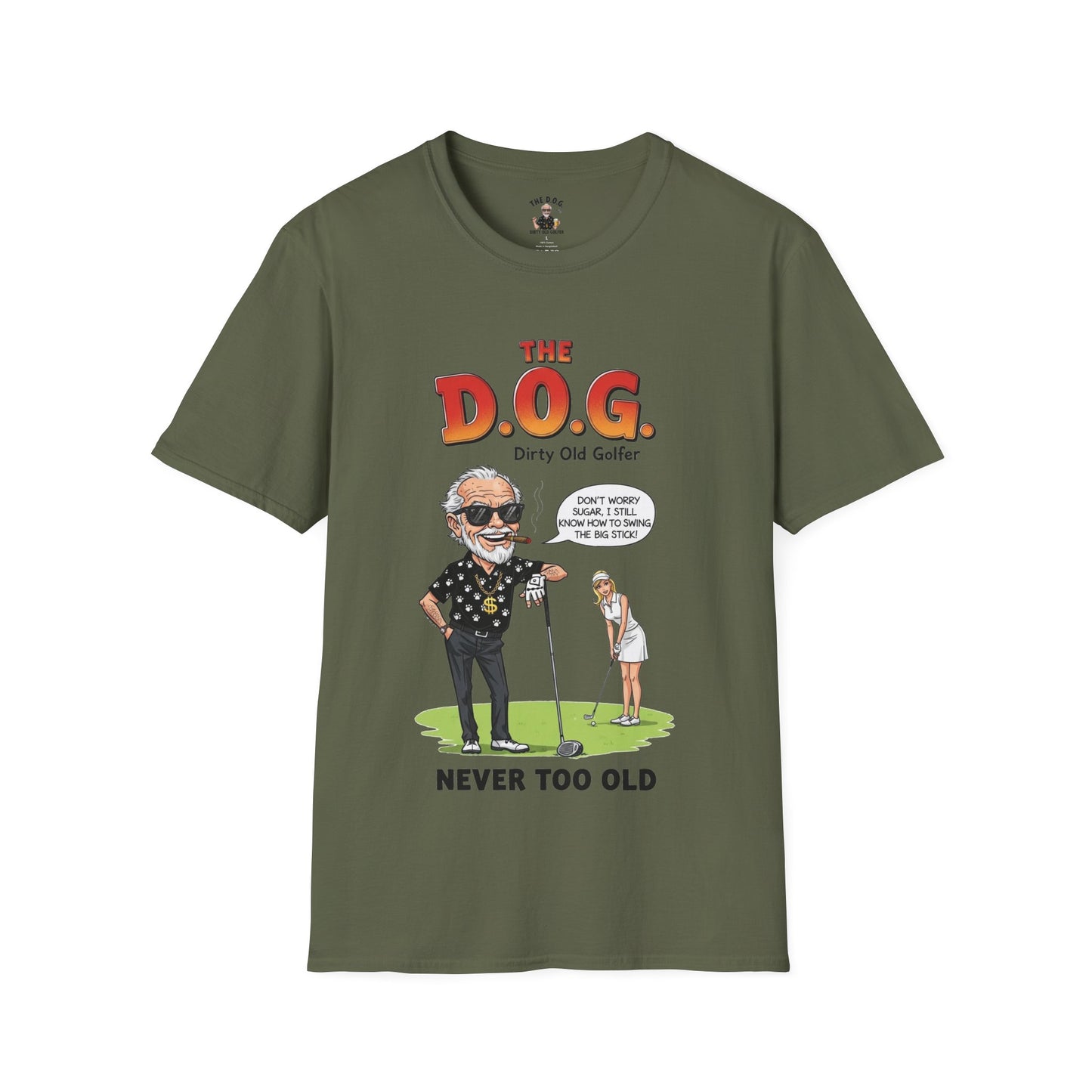 The D.O.G. T-Shirt – Never Too Old - Golf Noir Signature Apparel