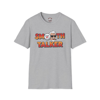 Smooth Talker T-Shirt — XXX-OUT 69 Designs