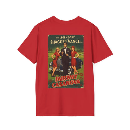 FAIRWAY CASANOVA T-Shirt - Starring THE LEGENDARY SHAGGER VANCE