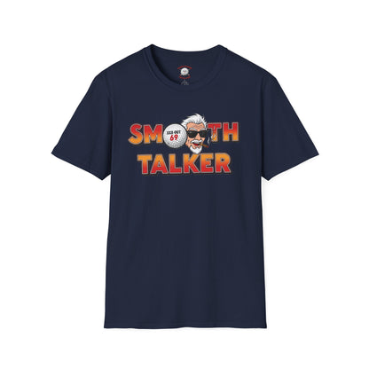 Smooth Talker T-Shirt — XXX-OUT 69 Designs