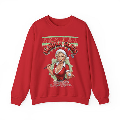 SANDRA CLAUS Ugly Christmas Sweatshirt — Wanna Audition For My Naughty List?..