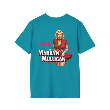 HIT IT TILL YOU'RE HAPPY T-Shirt - Starring MARILYN MULLIGAN