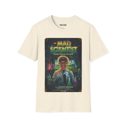 THE MAD SCIENTIST T-Shirt - Starring BUNSON DeSHANKO (A Vincent Slice Design)