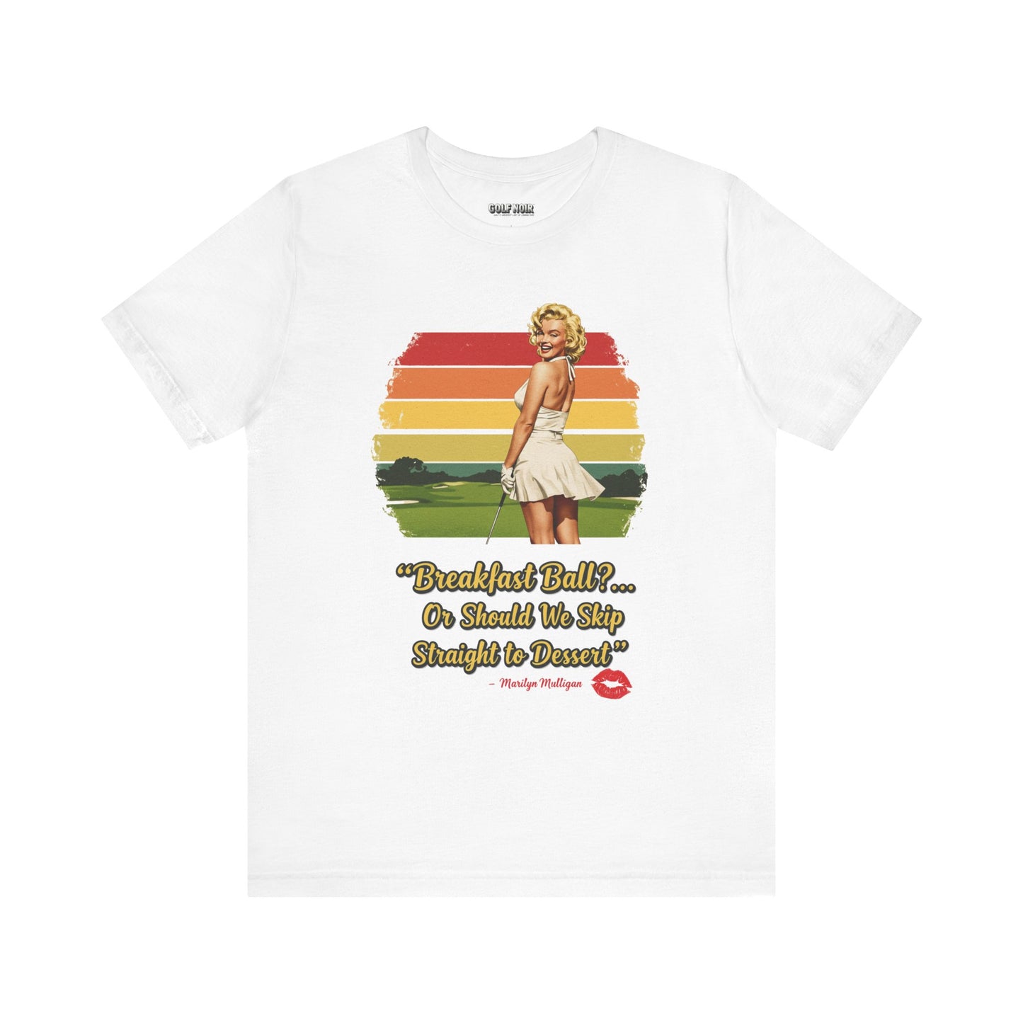 BREAKFAST BALL?.. T-Shirt - Starring MARILYN MULLIGAN