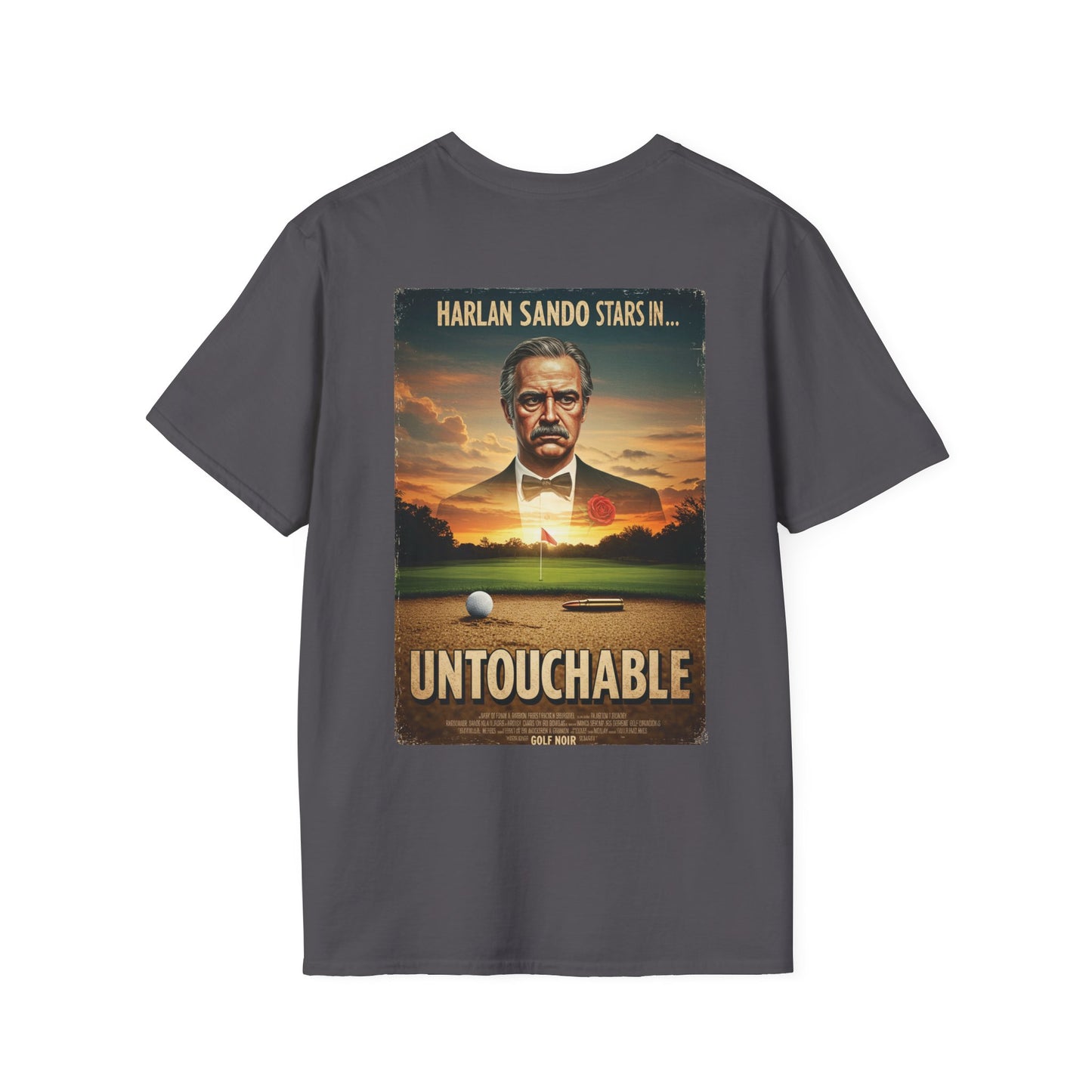 UNTOUCHABLE T-Shirt - Starring HARLAN SAND-O