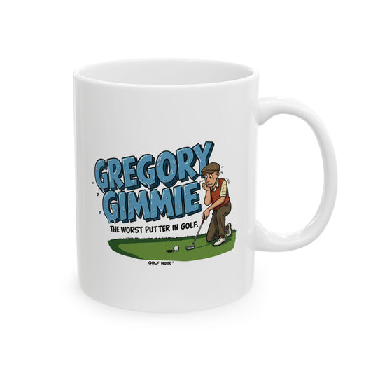 Gregory Gimmie Mug - Worst Putter in Golf