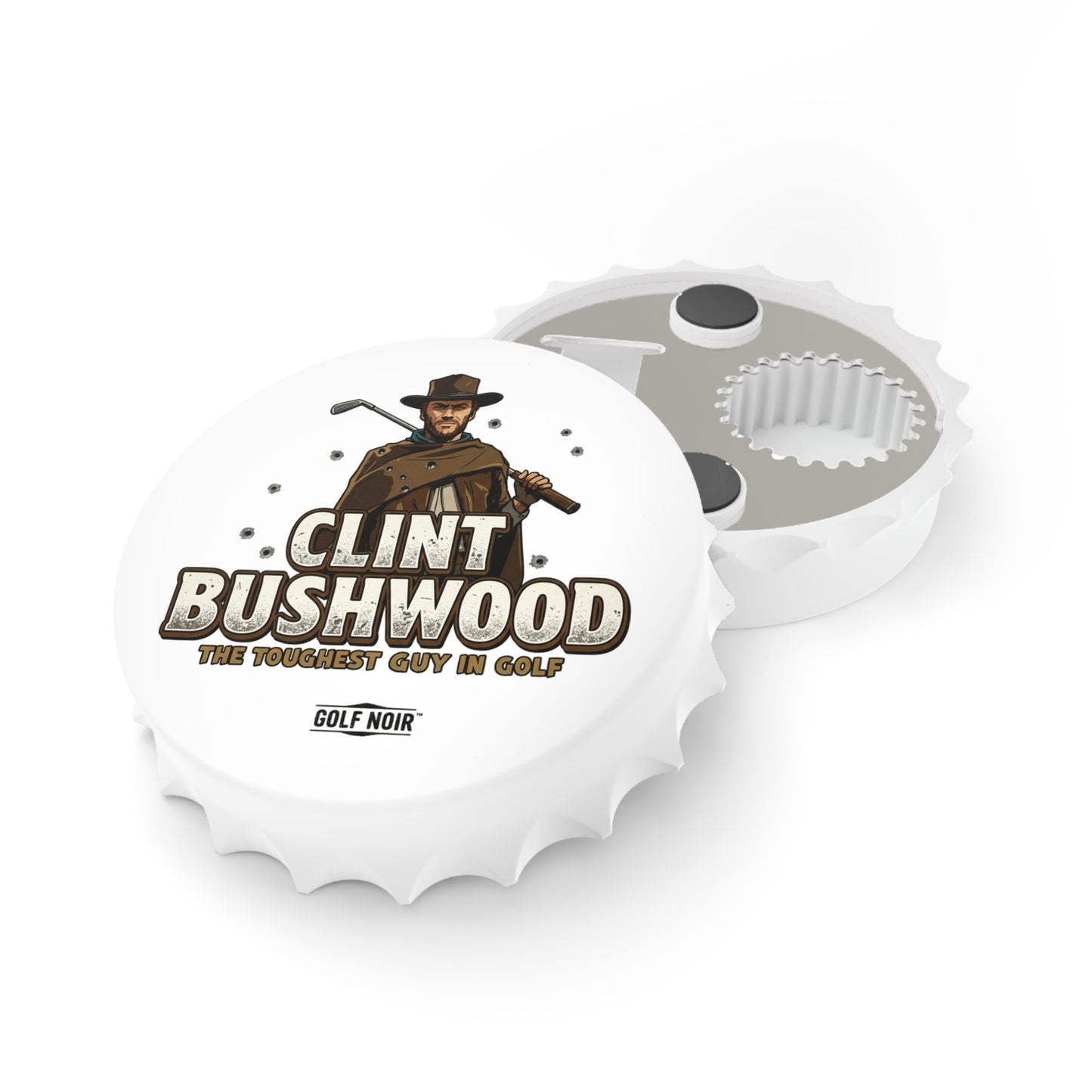 CLINT BUSHWOOD Bottle Opener - The Toughest Guy in Golf