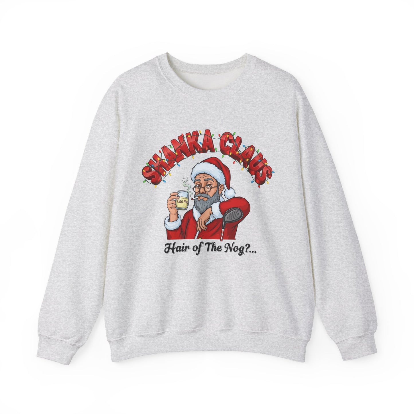 SHANKA CLAUS Christmas Sweatshirt - Hair of The Nog?