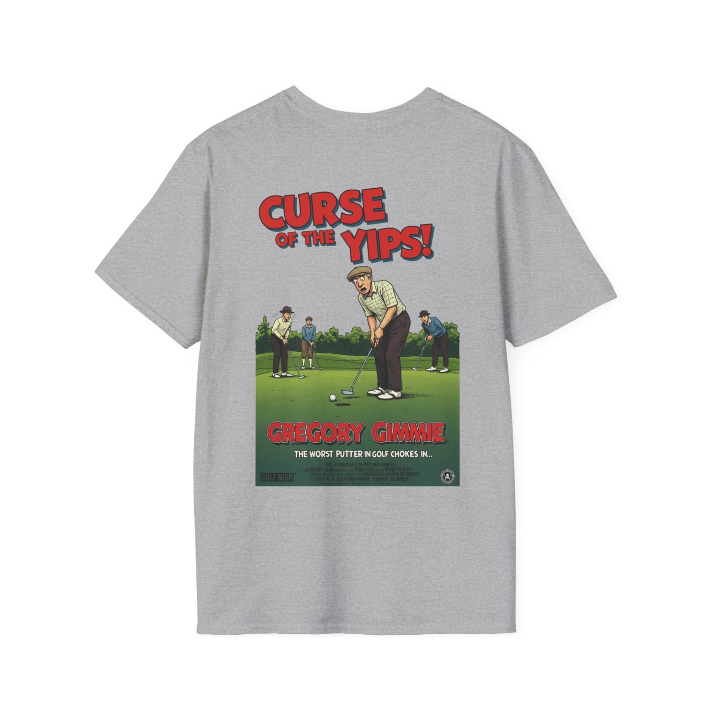 CURSE OF THE YIPS T-Shirt - Starring GREGORY GIMMIE